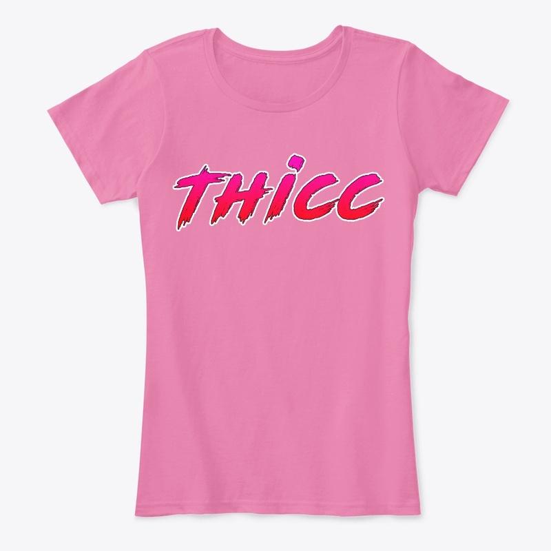 Thicc TShirt